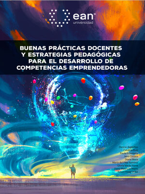 cover image of Buenas prácticas docentes y estrategias pedagógicas para el desarrollo de competencias emprendedoras